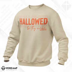 Hallowed Be Thy Name Sweatshirt