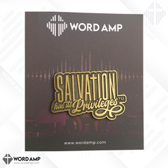Salvation Has Its Privileges® Lapel Pin