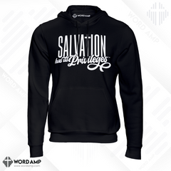 Salvation Has Its Privileges® Hoodie