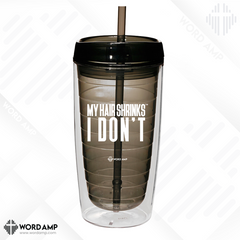 My Hair Shrinks, I Don't® 16oz Double Wall Tumbler