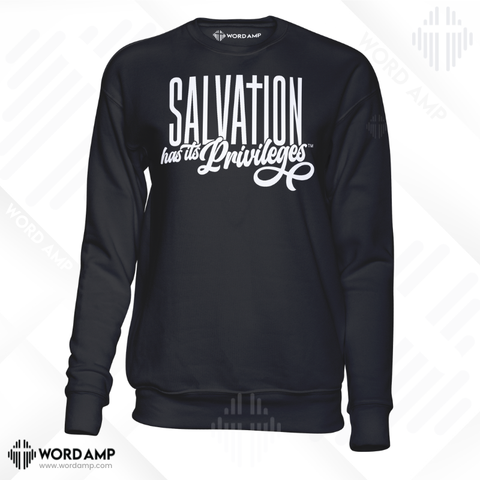 Salvation Has Its Privileges™️ Sweatshirt